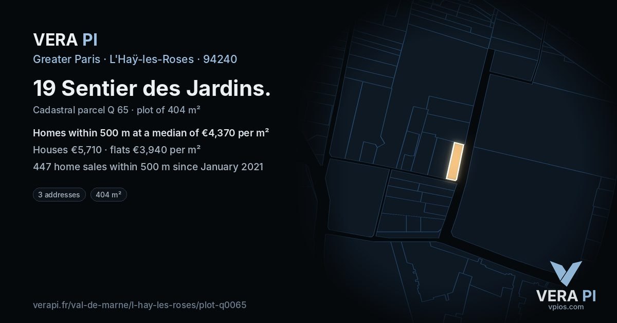 19 Sentier des Jardins, L'Haÿ-les-Roses at night – the plot lit, the parcels around coloured by the prices near them