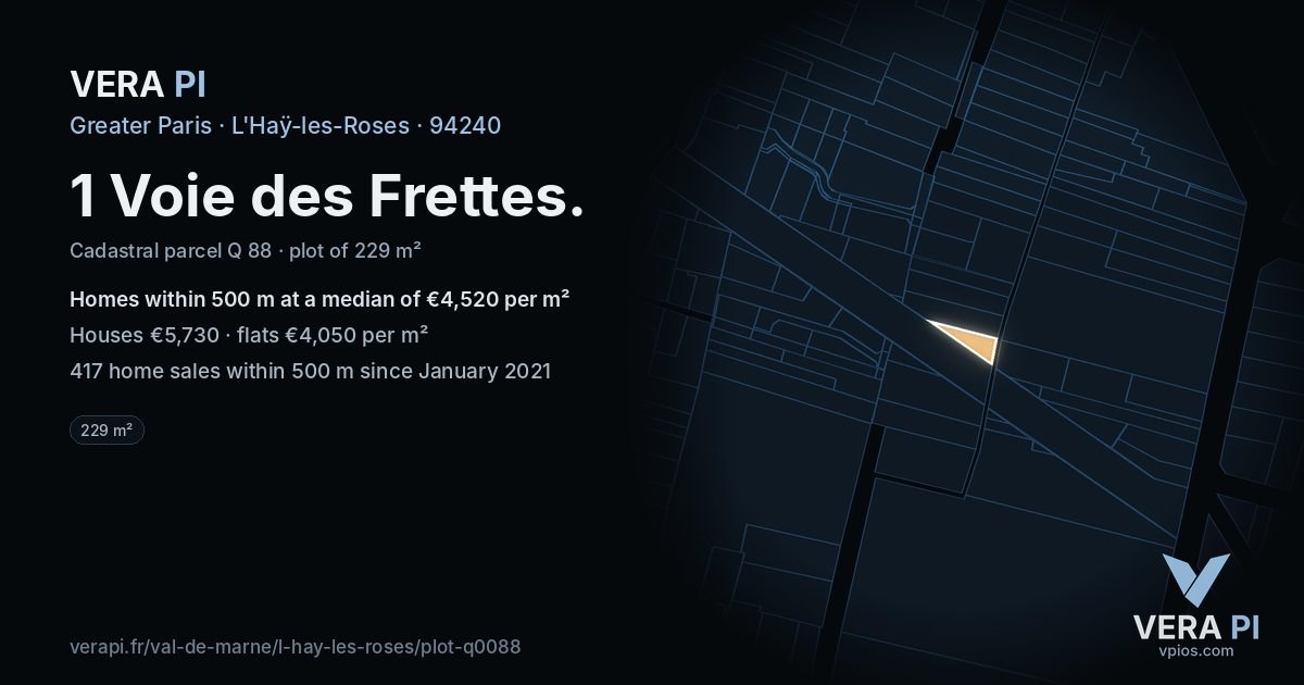 1 Voie des Frettes, L'Haÿ-les-Roses at night – the plot lit, the parcels around coloured by the prices near them