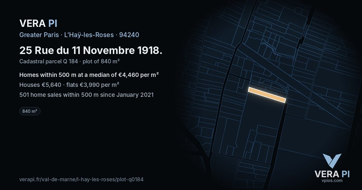 25 Rue du 11 Novembre 1918, L'Haÿ-les-Roses at night – the plot lit, the parcels around coloured by the prices near them