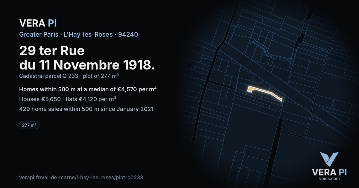 29 ter Rue du 11 Novembre 1918, L'Haÿ-les-Roses at night – the plot lit, the parcels around coloured by the prices near them