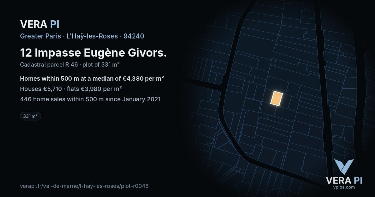 12 Impasse Eugène Givors, L'Haÿ-les-Roses at night – the plot lit, the parcels around coloured by the prices near them
