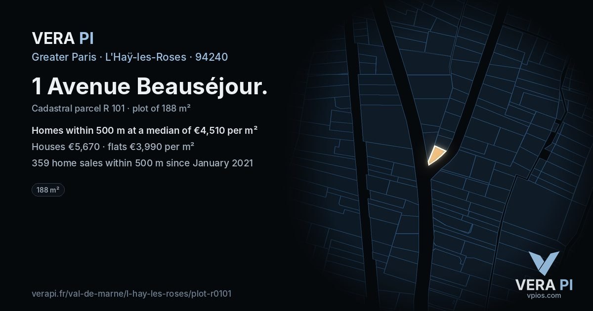 1 Avenue Beauséjour, L'Haÿ-les-Roses at night – the plot lit, the parcels around coloured by the prices near them