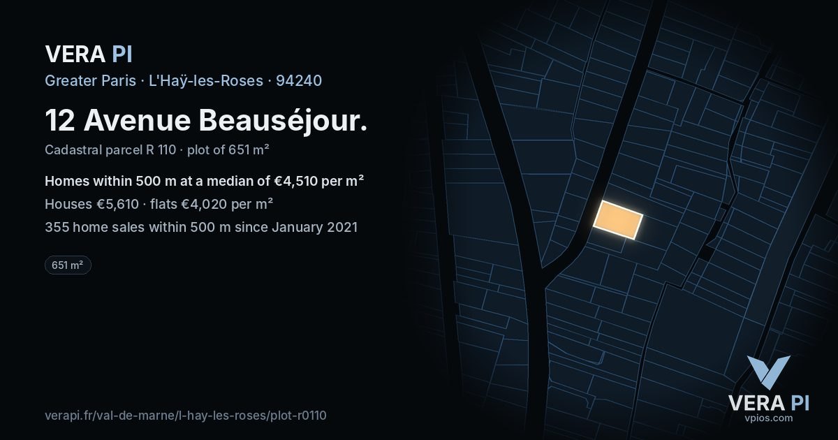 12 Avenue Beauséjour, L'Haÿ-les-Roses at night – the plot lit, the parcels around coloured by the prices near them
