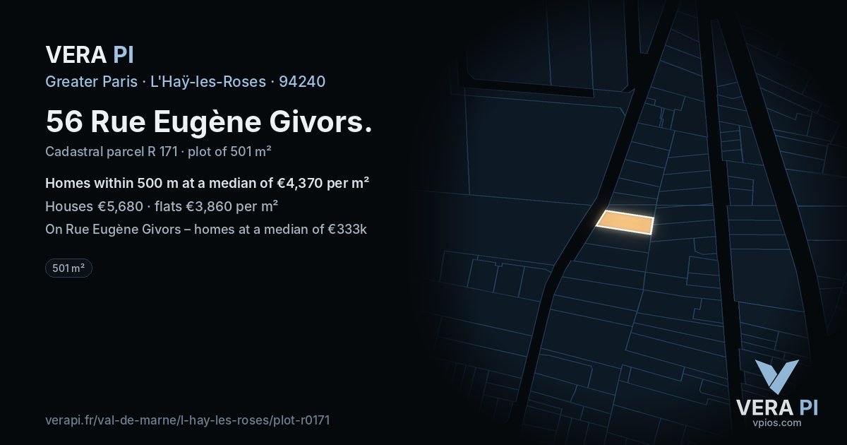 56 Rue Eugène Givors, L'Haÿ-les-Roses at night – the plot lit, the parcels around coloured by the prices near them