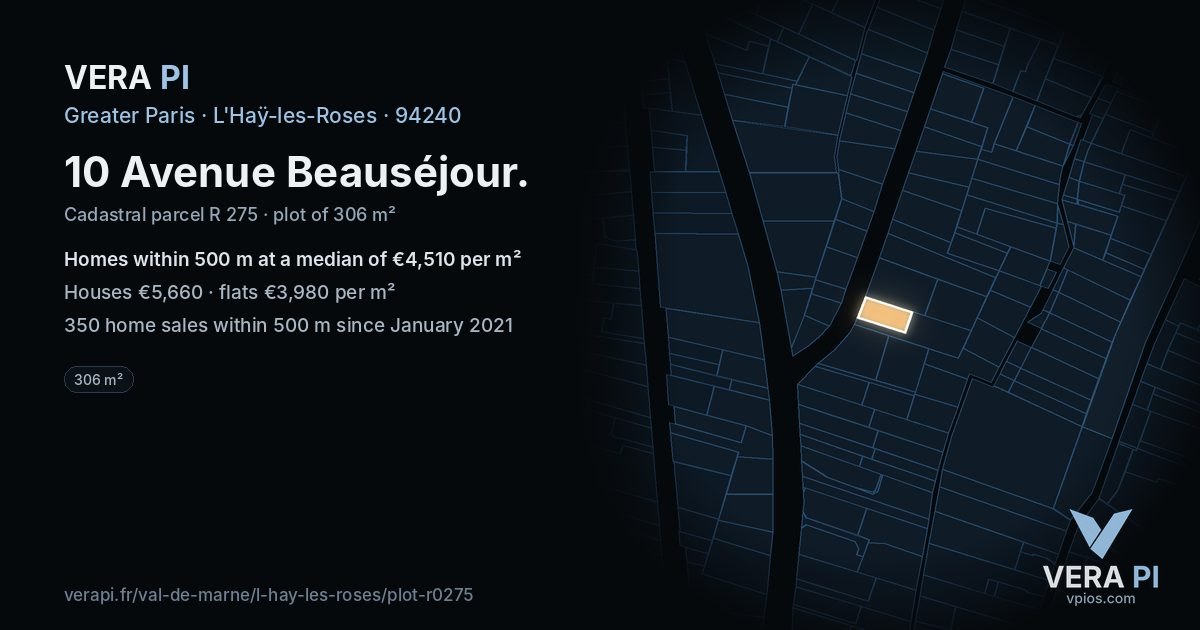 10 Avenue Beauséjour, L'Haÿ-les-Roses at night – the plot lit, the parcels around coloured by the prices near them