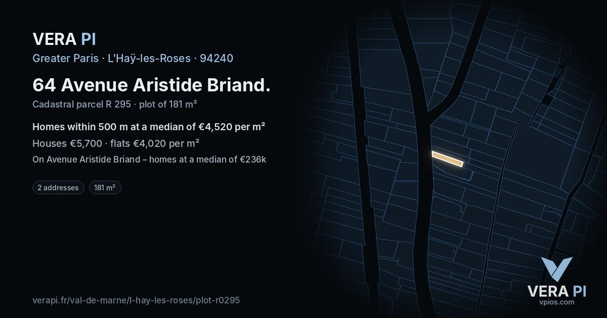 64 Avenue Aristide Briand, L'Haÿ-les-Roses at night – the plot lit, the parcels around coloured by the prices near them