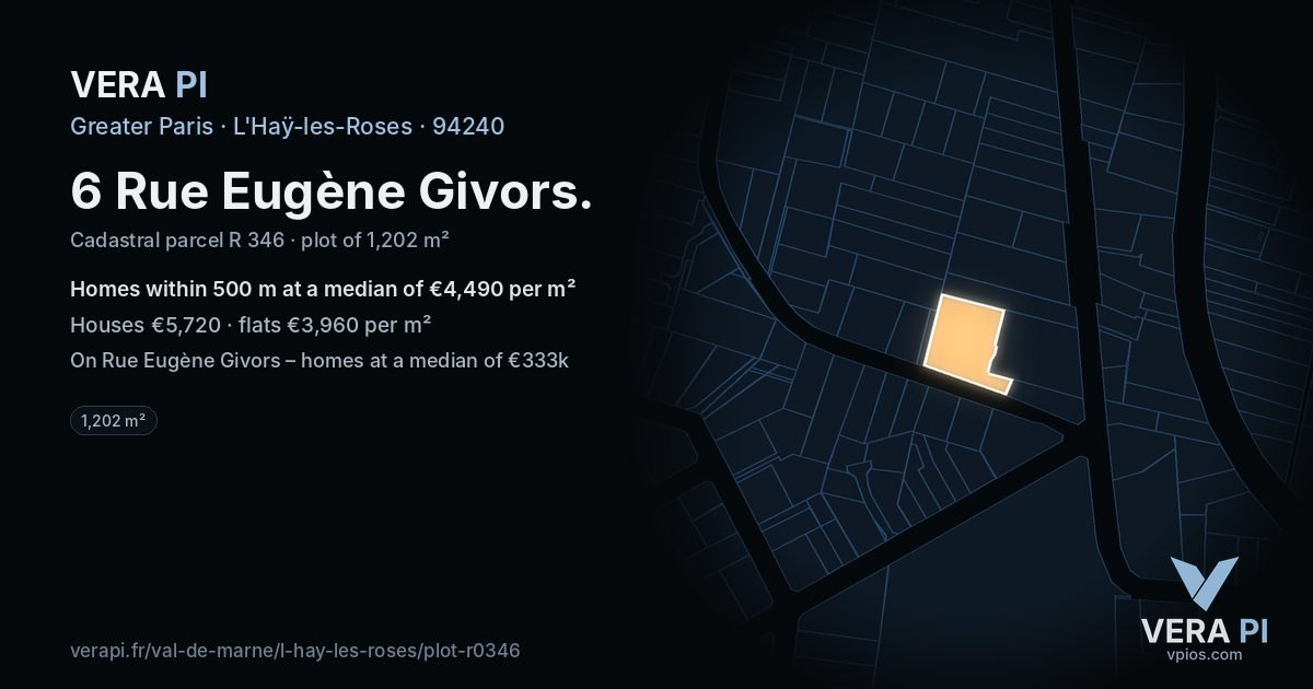 6 Rue Eugène Givors, L'Haÿ-les-Roses at night – the plot lit, the parcels around coloured by the prices near them