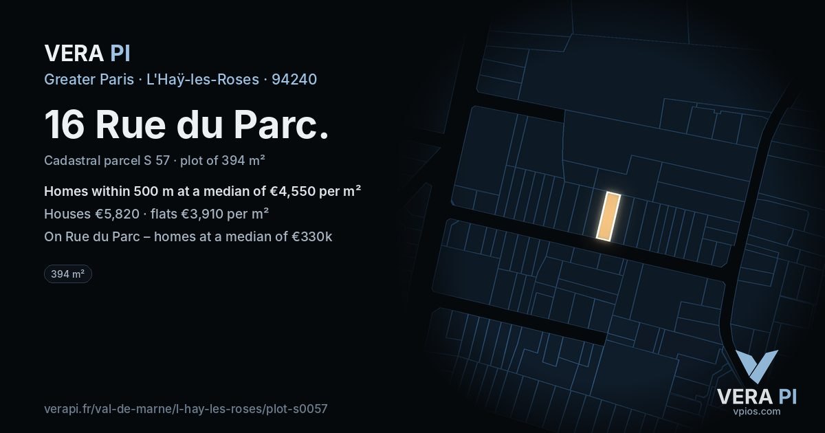 16 Rue du Parc, L'Haÿ-les-Roses at night – the plot lit, the parcels around coloured by the prices near them