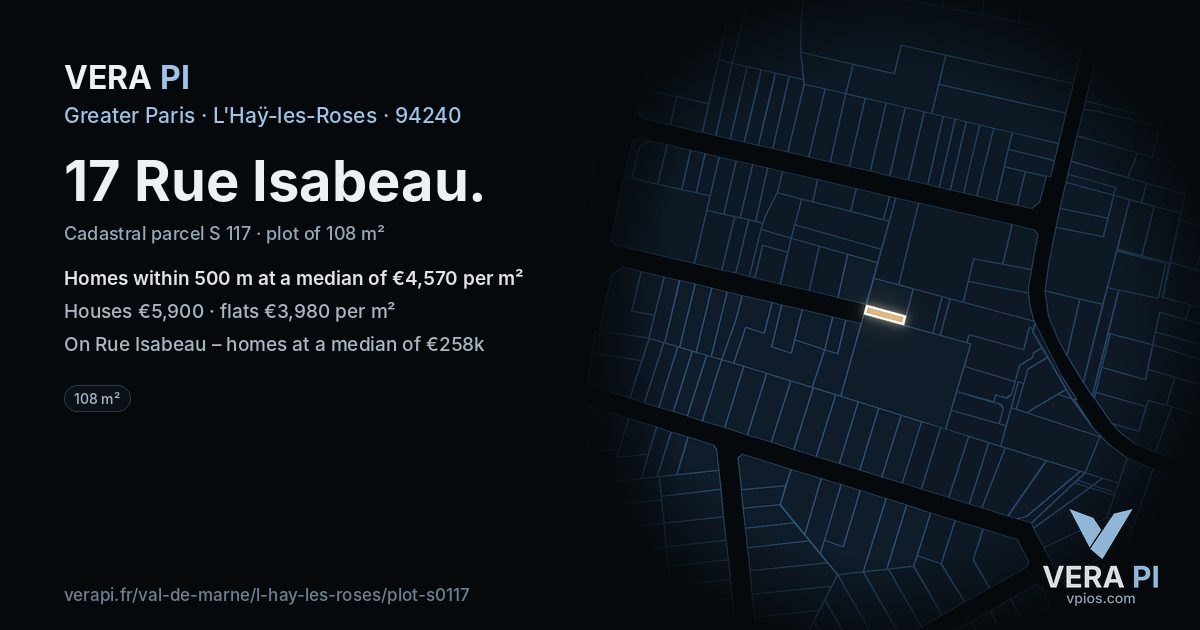 17 Rue Isabeau, L'Haÿ-les-Roses at night – the plot lit, the parcels around coloured by the prices near them