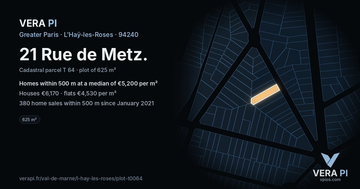 21 Rue de Metz, L'Haÿ-les-Roses at night – the plot lit, the parcels around coloured by the prices near them