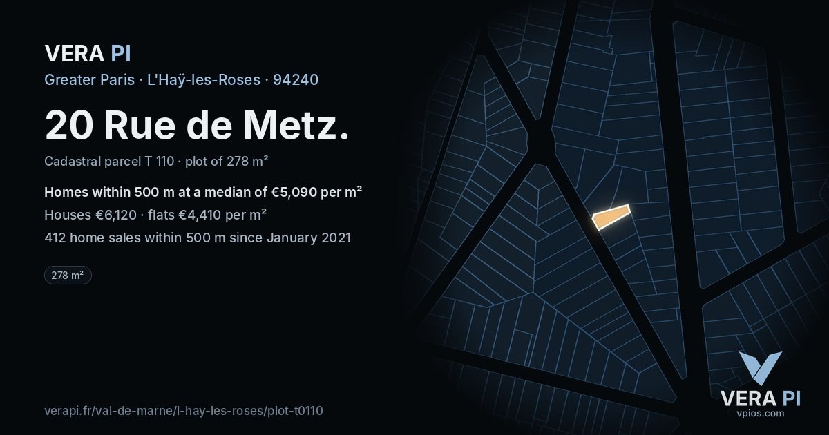 20 Rue de Metz, L'Haÿ-les-Roses at night – the plot lit, the parcels around coloured by the prices near them