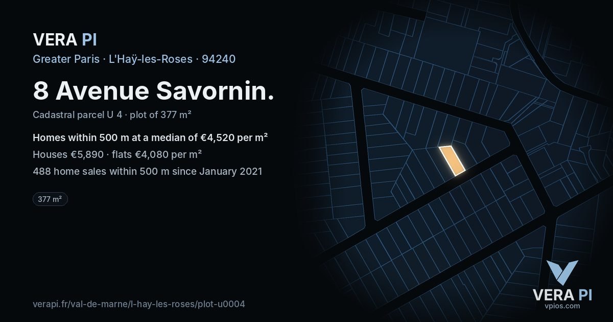 8 Avenue Savornin, L'Haÿ-les-Roses at night – the plot lit, the parcels around coloured by the prices near them