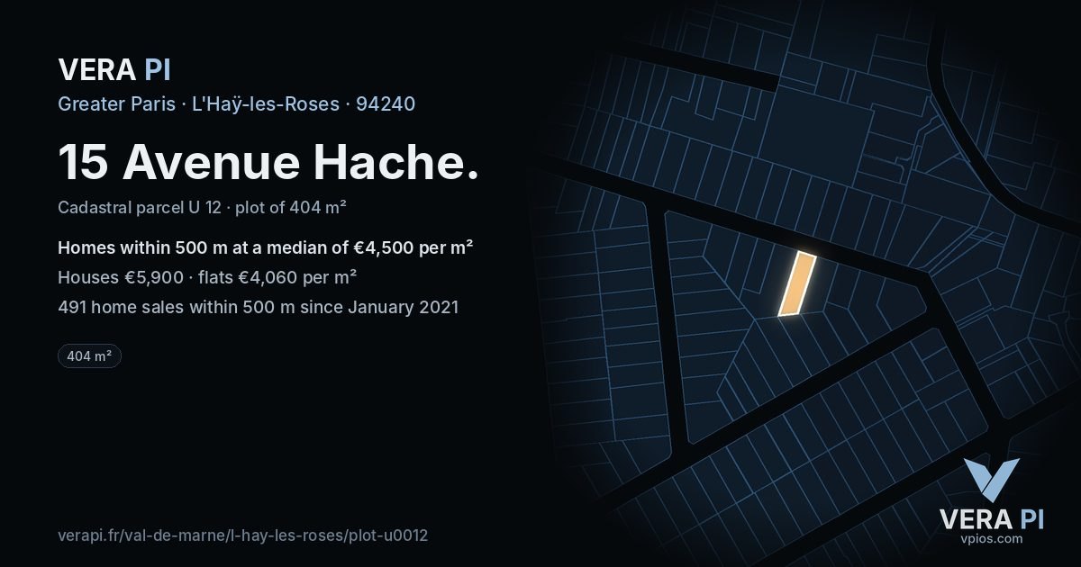 15 Avenue Hache, L'Haÿ-les-Roses at night – the plot lit, the parcels around coloured by the prices near them