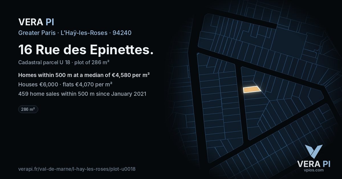 16 Rue des Epinettes, L'Haÿ-les-Roses at night – the plot lit, the parcels around coloured by the prices near them