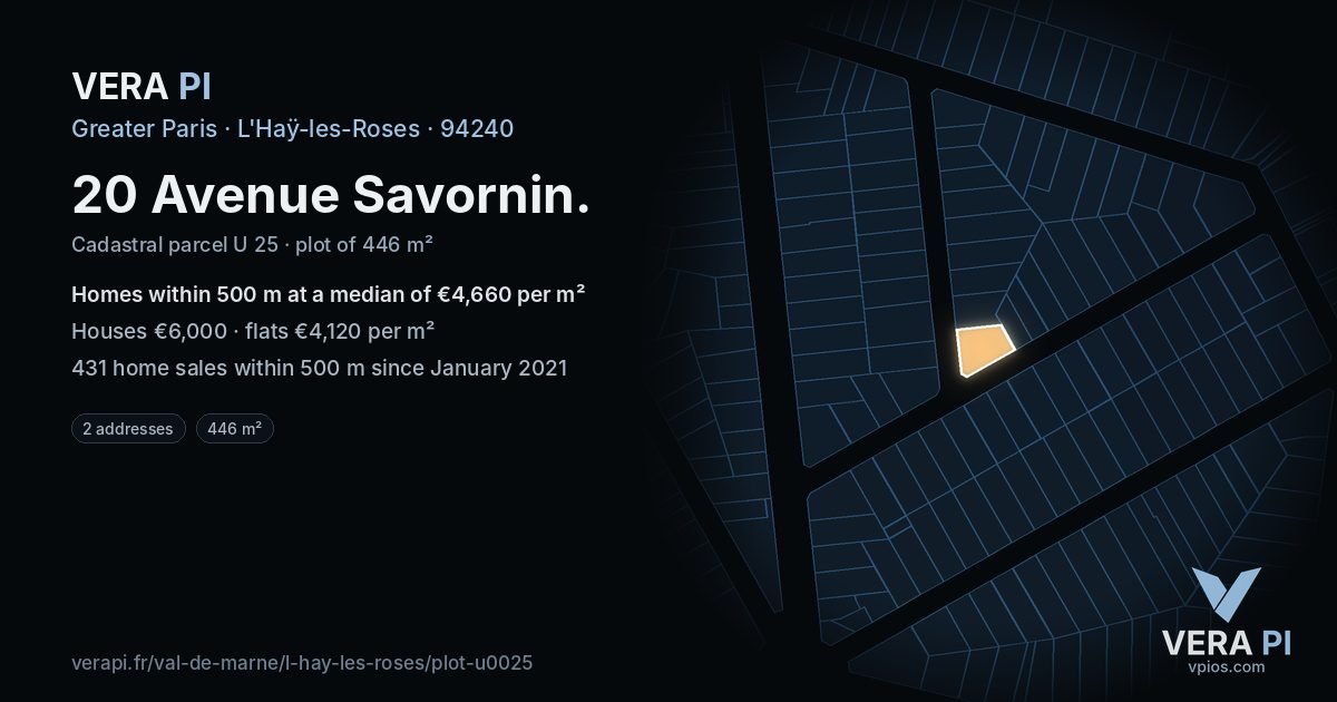 20 Avenue Savornin, L'Haÿ-les-Roses at night – the plot lit, the parcels around coloured by the prices near them