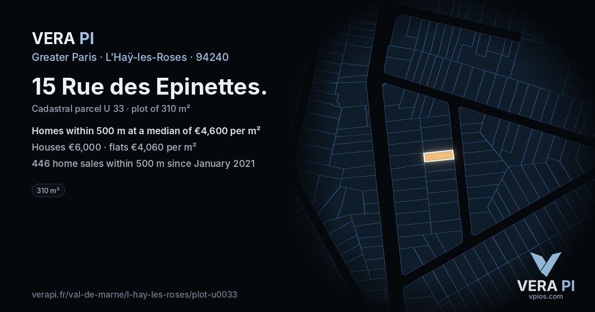 15 Rue des Epinettes, L'Haÿ-les-Roses at night – the plot lit, the parcels around coloured by the prices near them