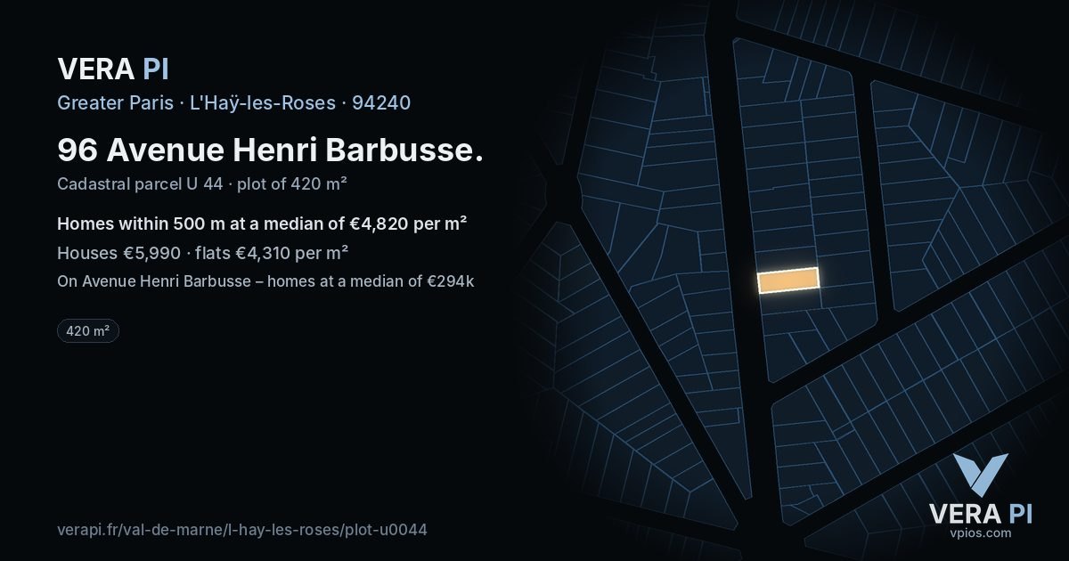 96 Avenue Henri Barbusse, L'Haÿ-les-Roses at night – the plot lit, the parcels around coloured by the prices near them