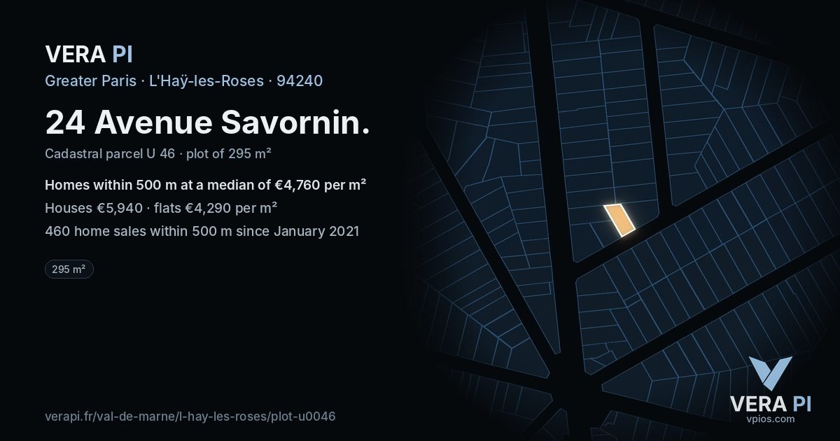 24 Avenue Savornin, L'Haÿ-les-Roses at night – the plot lit, the parcels around coloured by the prices near them