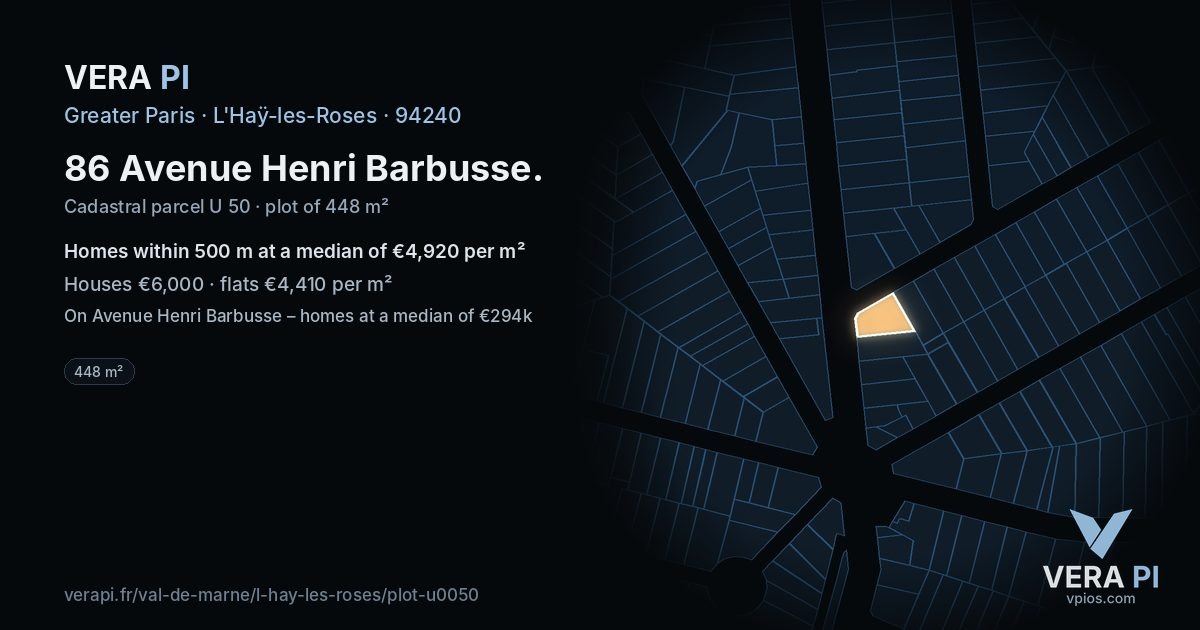 86 Avenue Henri Barbusse, L'Haÿ-les-Roses at night – the plot lit, the parcels around coloured by the prices near them