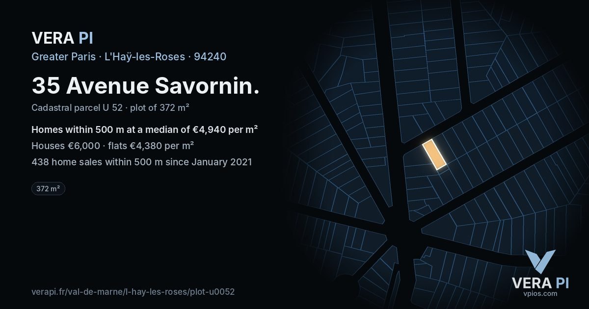 35 Avenue Savornin, L'Haÿ-les-Roses at night – the plot lit, the parcels around coloured by the prices near them