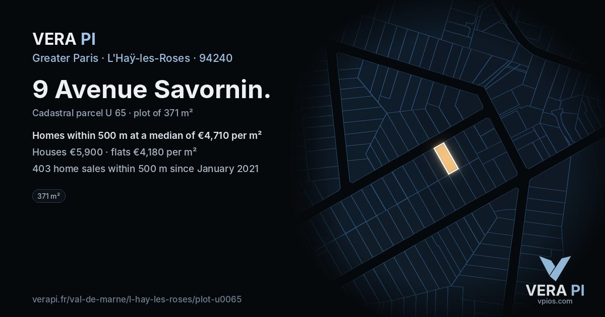 9 Avenue Savornin, L'Haÿ-les-Roses at night – the plot lit, the parcels around coloured by the prices near them