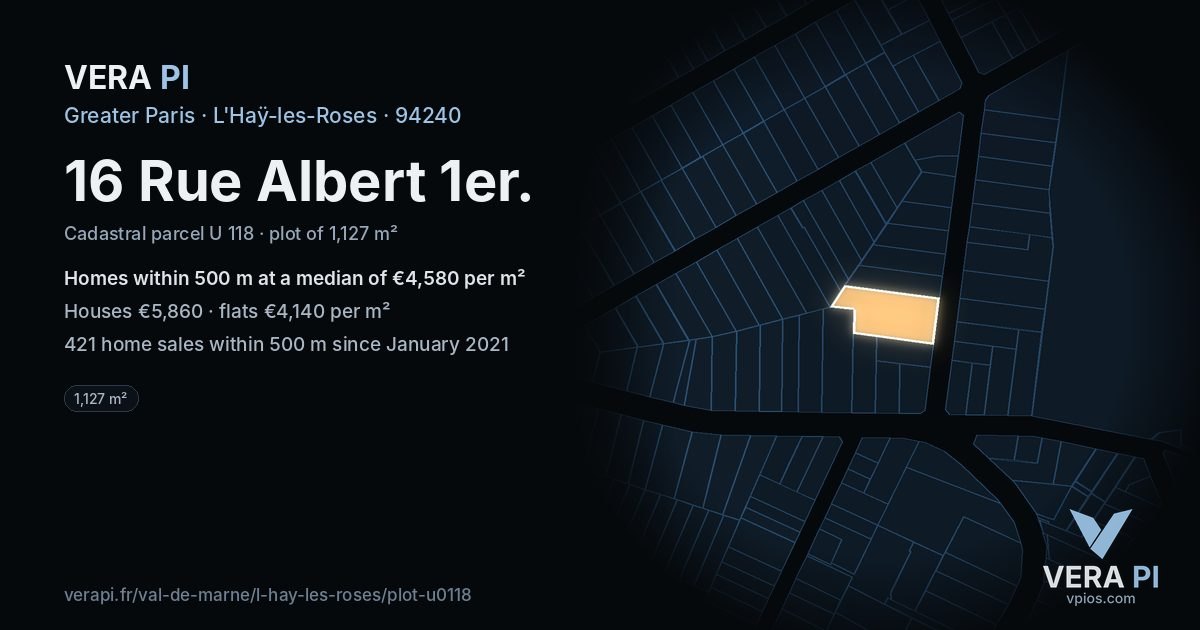 16 Rue Albert 1er, L'Haÿ-les-Roses at night – the plot lit, the parcels around coloured by the prices near them