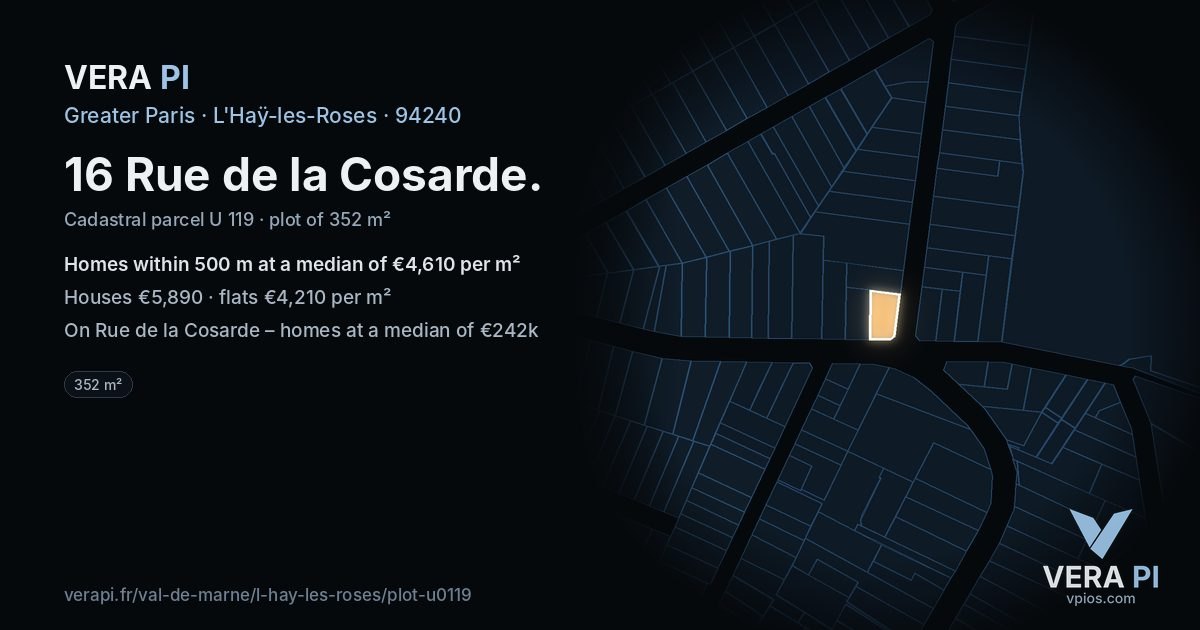 16 Rue de la Cosarde, L'Haÿ-les-Roses at night – the plot lit, the parcels around coloured by the prices near them