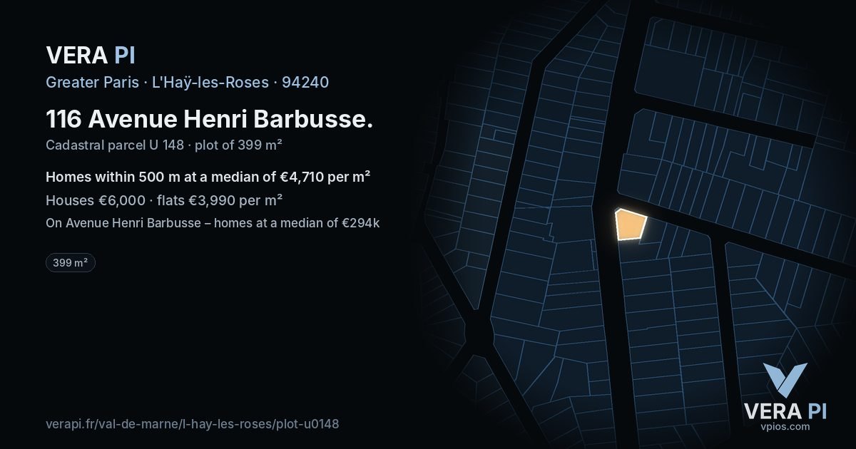 116 Avenue Henri Barbusse, L'Haÿ-les-Roses at night – the plot lit, the parcels around coloured by the prices near them