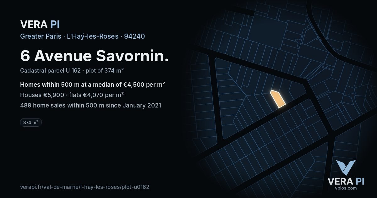 6 Avenue Savornin, L'Haÿ-les-Roses at night – the plot lit, the parcels around coloured by the prices near them