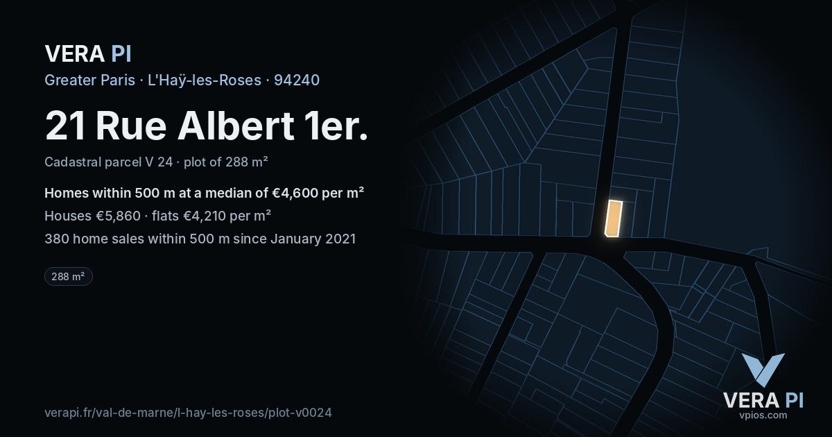 21 Rue Albert 1er, L'Haÿ-les-Roses at night – the plot lit, the parcels around coloured by the prices near them