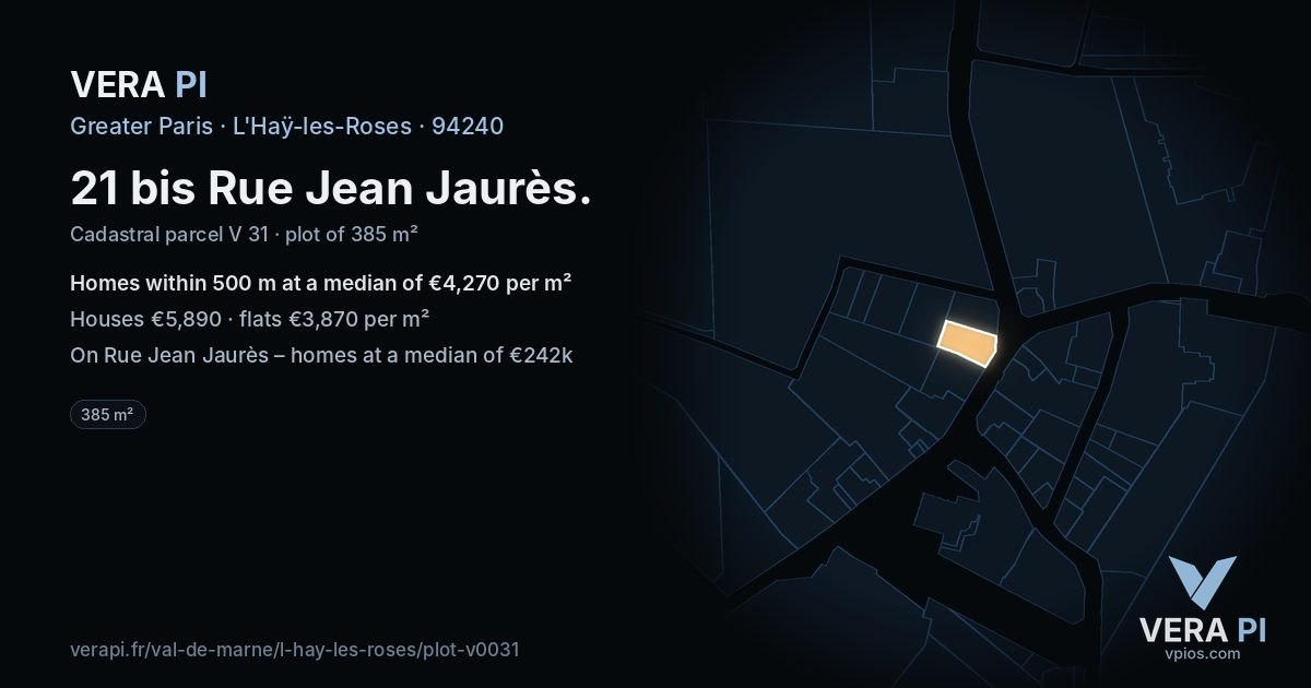 21 bis Rue Jean Jaurès, L'Haÿ-les-Roses at night – the plot lit, the parcels around coloured by the prices near them
