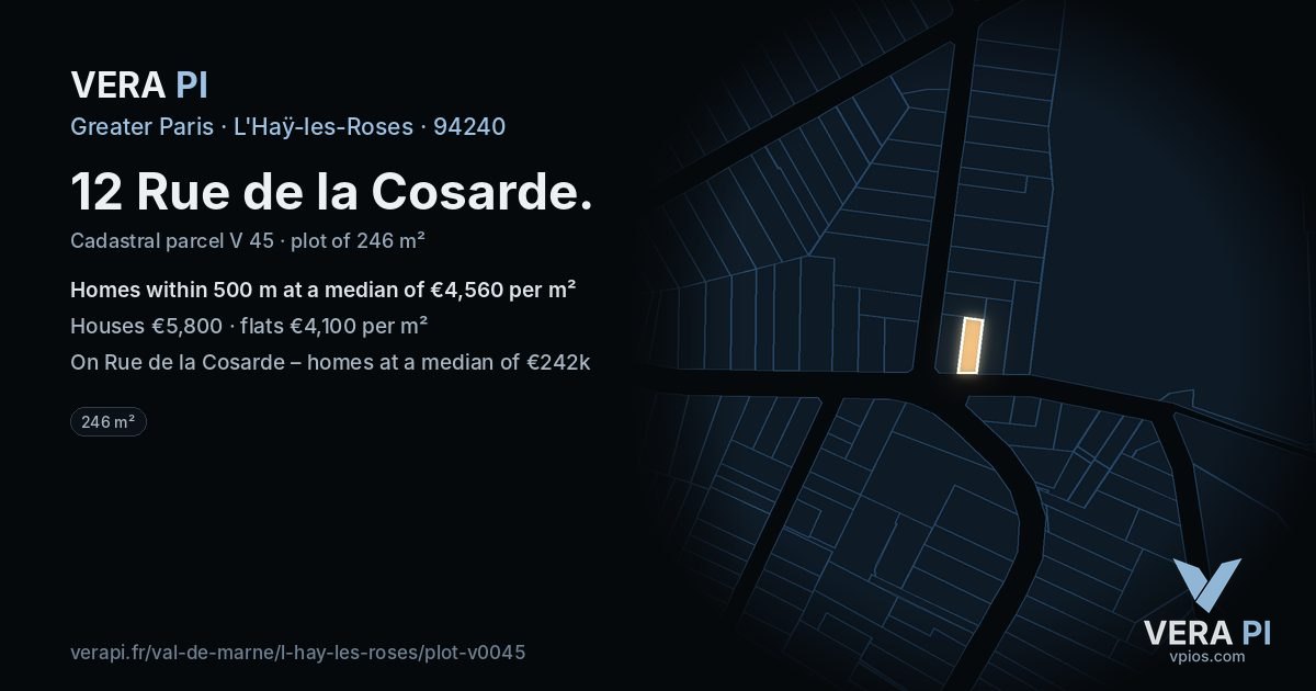 12 Rue de la Cosarde, L'Haÿ-les-Roses at night – the plot lit, the parcels around coloured by the prices near them