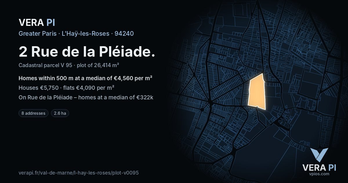 2 Rue de la Pléiade, L'Haÿ-les-Roses at night – the plot lit, the parcels around coloured by the prices near them