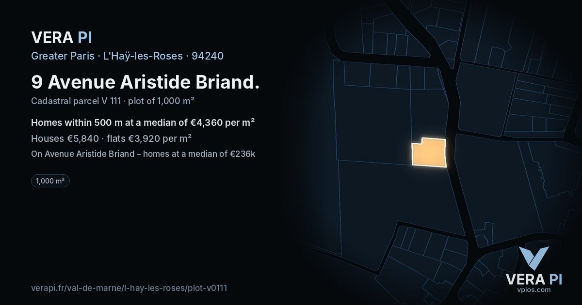 9 Avenue Aristide Briand, L'Haÿ-les-Roses at night – the plot lit, the parcels around coloured by the prices near them