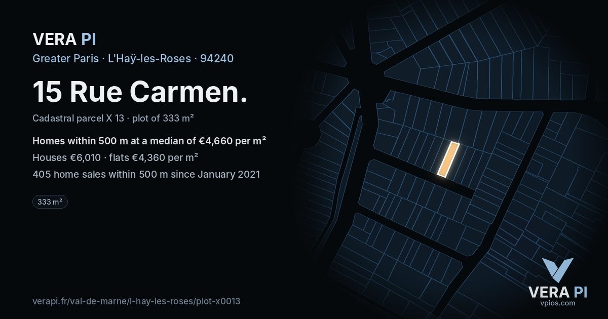 15 Rue Carmen, L'Haÿ-les-Roses at night – the plot lit, the parcels around coloured by the prices near them