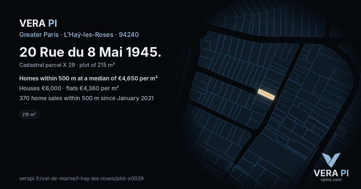 20 Rue du 8 Mai 1945, L'Haÿ-les-Roses at night – the plot lit, the parcels around coloured by the prices near them