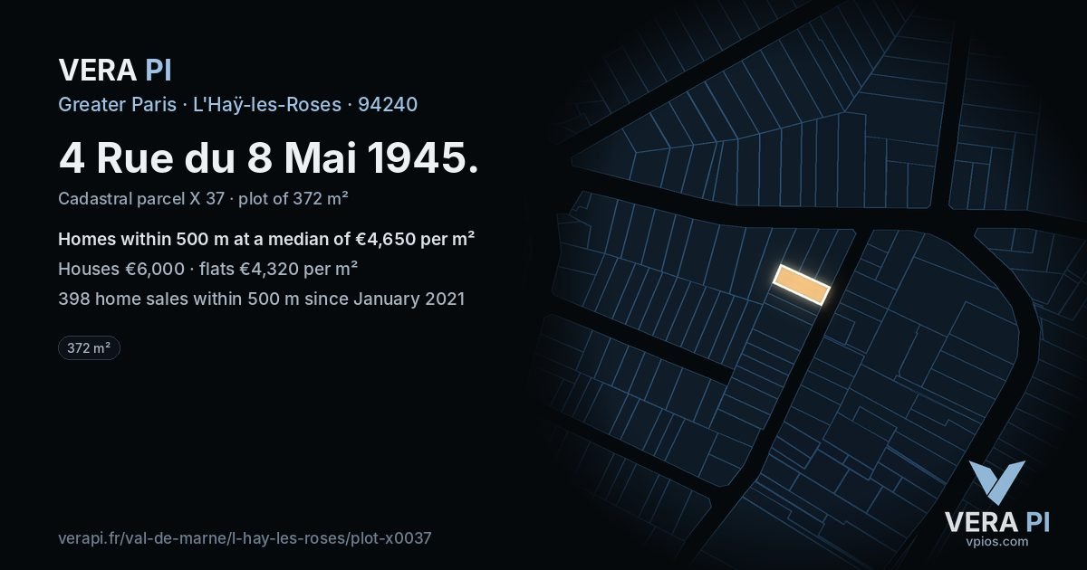 4 Rue du 8 Mai 1945, L'Haÿ-les-Roses at night – the plot lit, the parcels around coloured by the prices near them