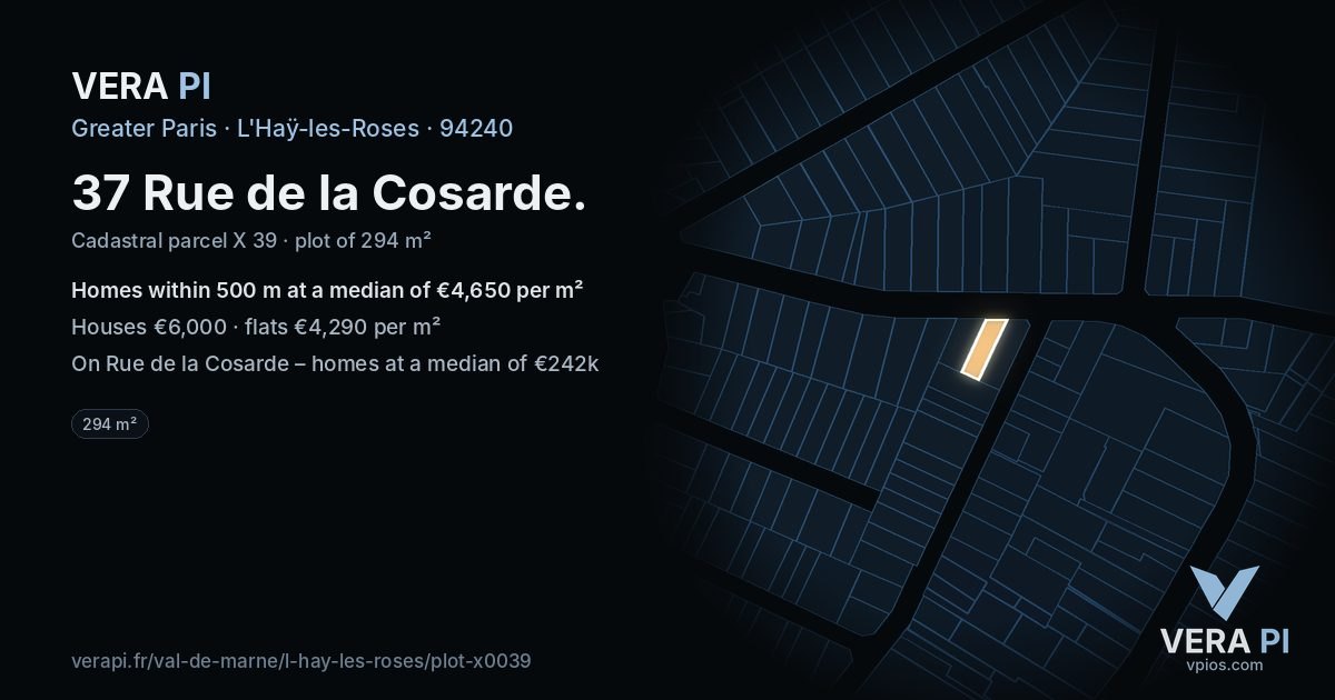 37 Rue de la Cosarde, L'Haÿ-les-Roses at night – the plot lit, the parcels around coloured by the prices near them