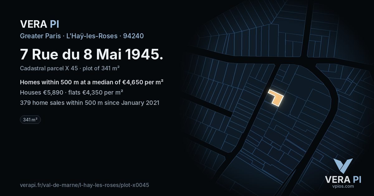 7 Rue du 8 Mai 1945, L'Haÿ-les-Roses at night – the plot lit, the parcels around coloured by the prices near them