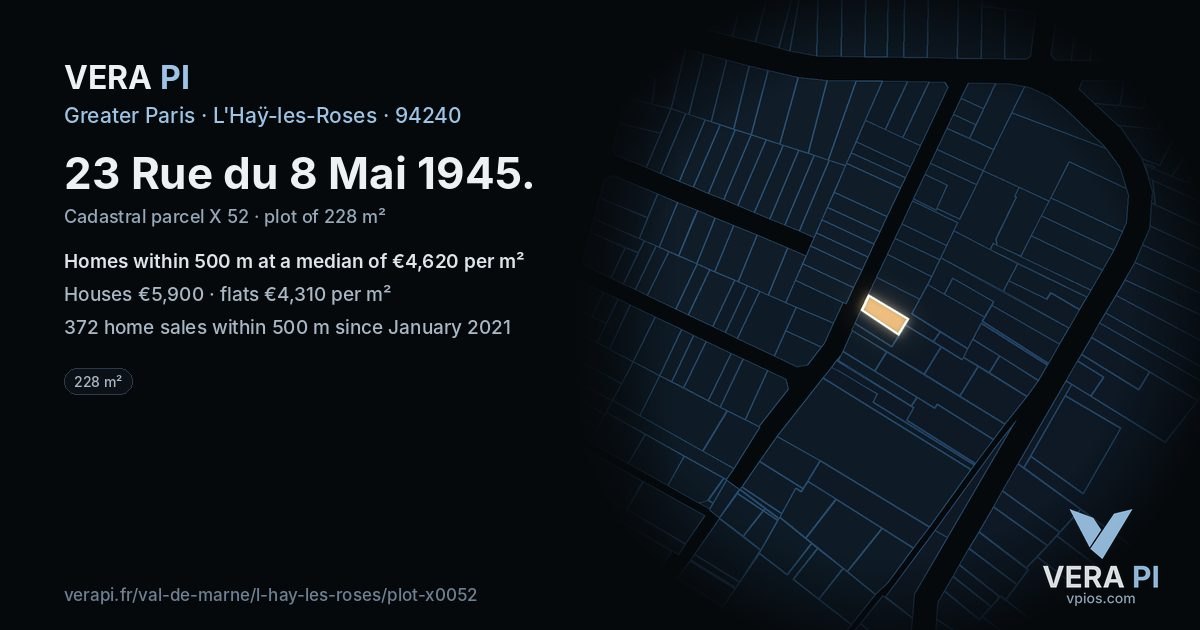 23 Rue du 8 Mai 1945, L'Haÿ-les-Roses at night – the plot lit, the parcels around coloured by the prices near them