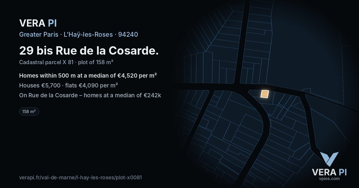 29 bis Rue de la Cosarde, L'Haÿ-les-Roses at night – the plot lit, the parcels around coloured by the prices near them