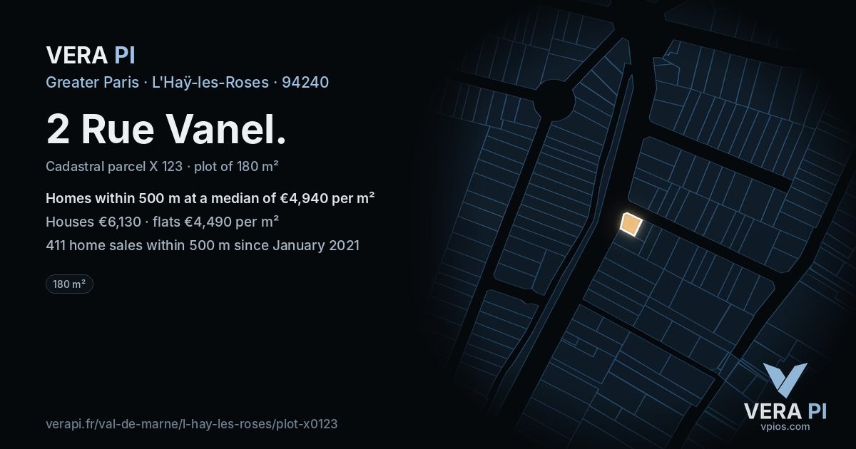 2 Rue Vanel, L'Haÿ-les-Roses at night – the plot lit, the parcels around coloured by the prices near them