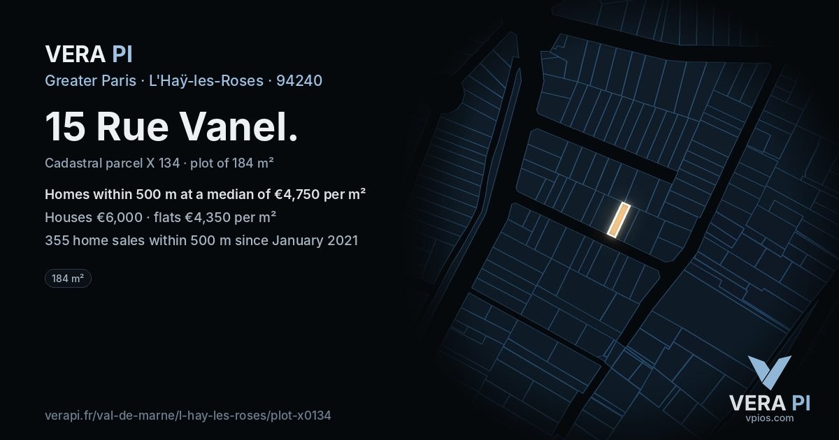 15 Rue Vanel, L'Haÿ-les-Roses at night – the plot lit, the parcels around coloured by the prices near them