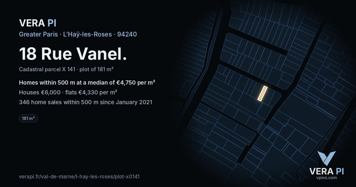18 Rue Vanel, L'Haÿ-les-Roses at night – the plot lit, the parcels around coloured by the prices near them