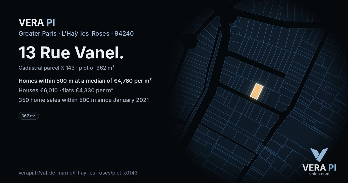 13 Rue Vanel, L'Haÿ-les-Roses at night – the plot lit, the parcels around coloured by the prices near them