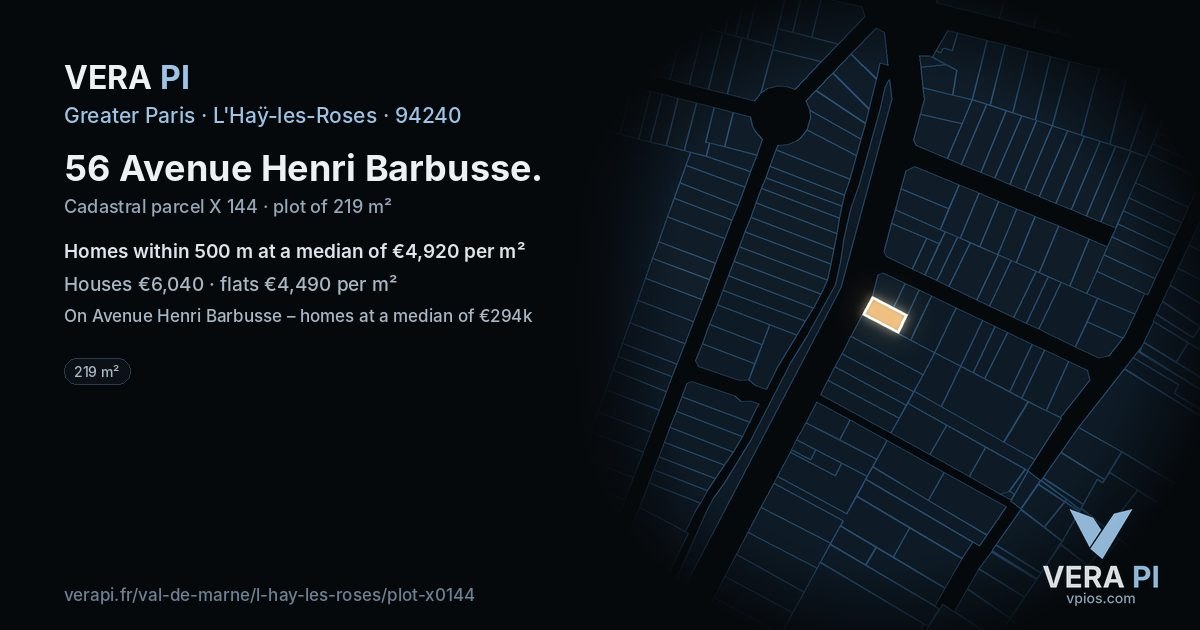 56 Avenue Henri Barbusse, L'Haÿ-les-Roses at night – the plot lit, the parcels around coloured by the prices near them