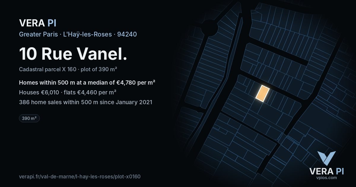 10 Rue Vanel, L'Haÿ-les-Roses at night – the plot lit, the parcels around coloured by the prices near them