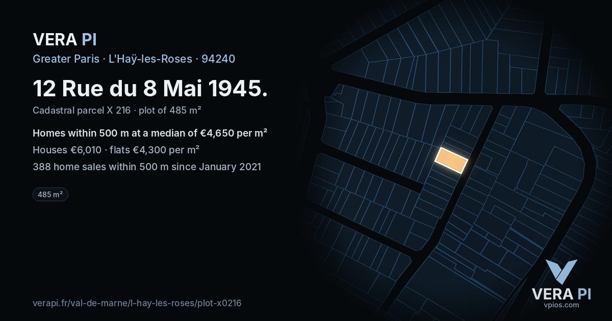 12 Rue du 8 Mai 1945, L'Haÿ-les-Roses at night – the plot lit, the parcels around coloured by the prices near them
