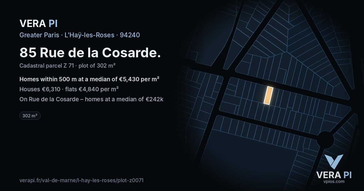85 Rue de la Cosarde, L'Haÿ-les-Roses at night – the plot lit, the parcels around coloured by the prices near them