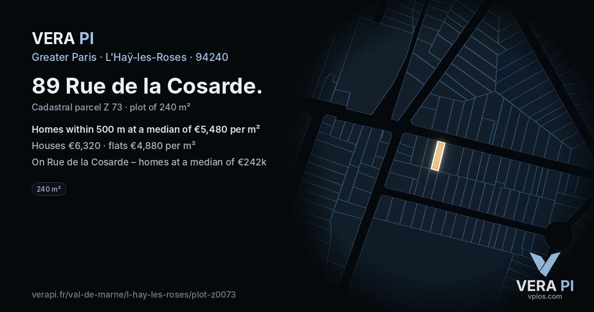 89 Rue de la Cosarde, L'Haÿ-les-Roses at night – the plot lit, the parcels around coloured by the prices near them